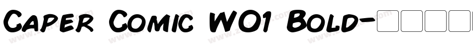 Caper Comic W01 Bold字体转换